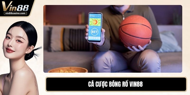 Cá Cược Bóng Rổ