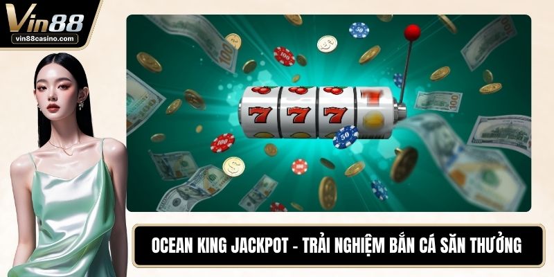 Ocean King Jackpot