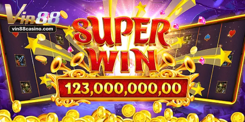 Bí quyết chơi nổ hũ online thắng lớn tại VIN88
