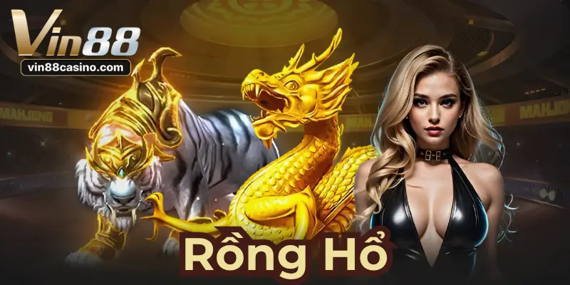 Chơi rồng hổ đúng thời điểm – Giờ vàng dễ ăn