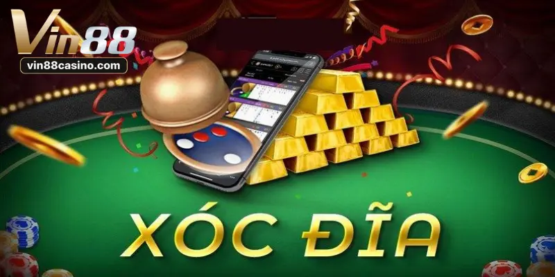 Kinh nghiệm chơi xóc đĩa trực tuyến hiệu quả từ cao thủ VIN88